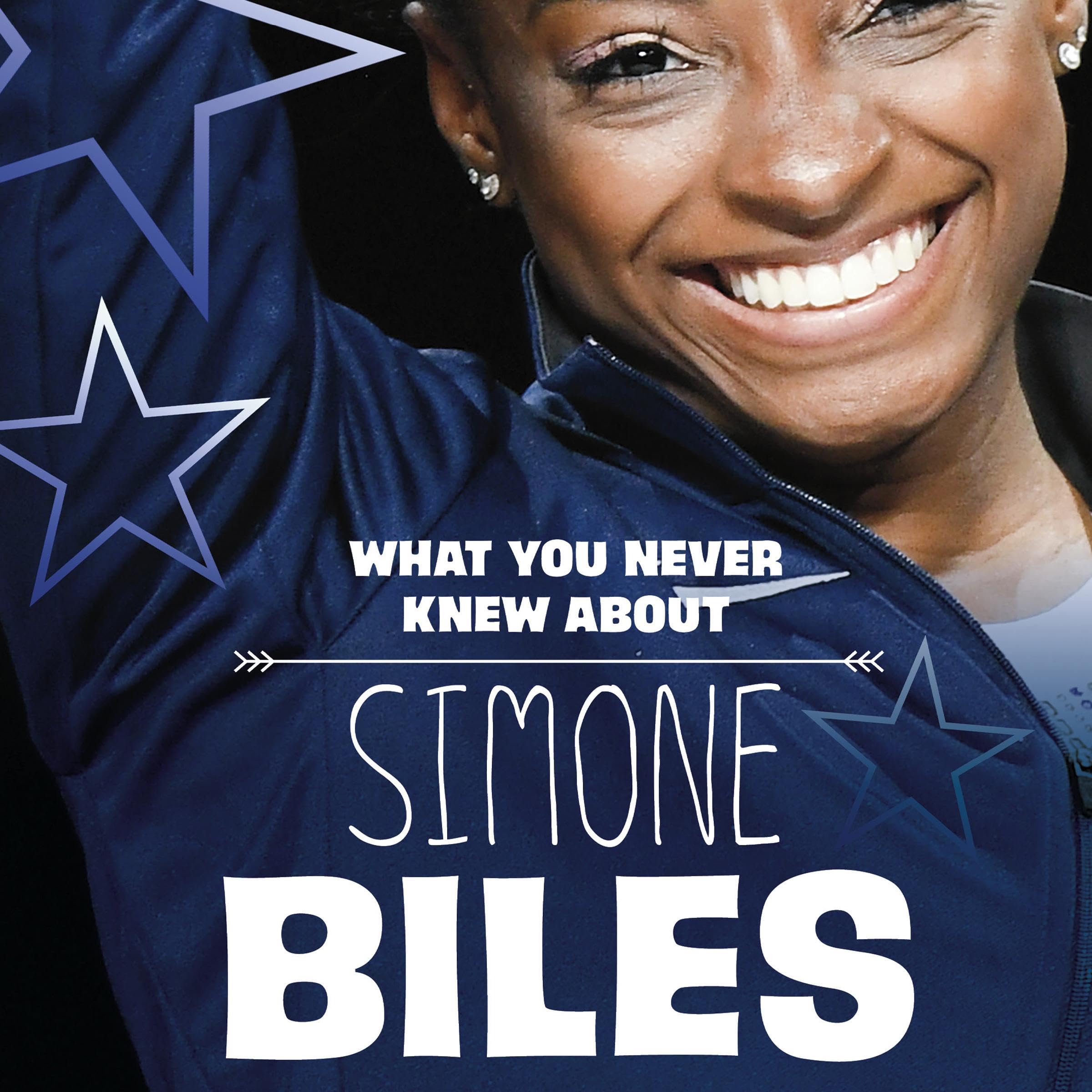 What You Never Knew About Simone Biles