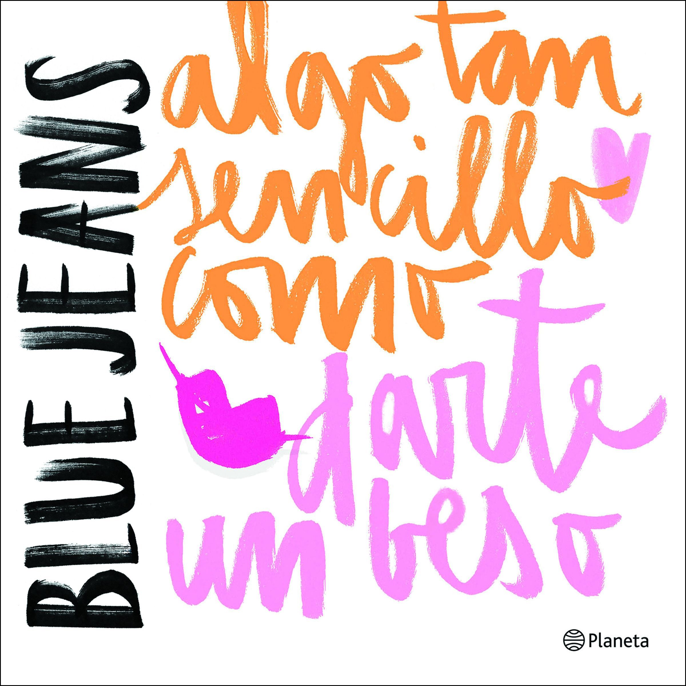 Cover art for Algo tan sencillo como darte un beso (Serie Algo tan sencillo 2)