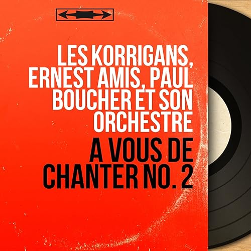 Je Cherche Fortune Autour Du Chat Noir De Les Korrigans Ernest Amis Paul Boucher Et Son Orchestre Sur Amazon Music Amazon Fr