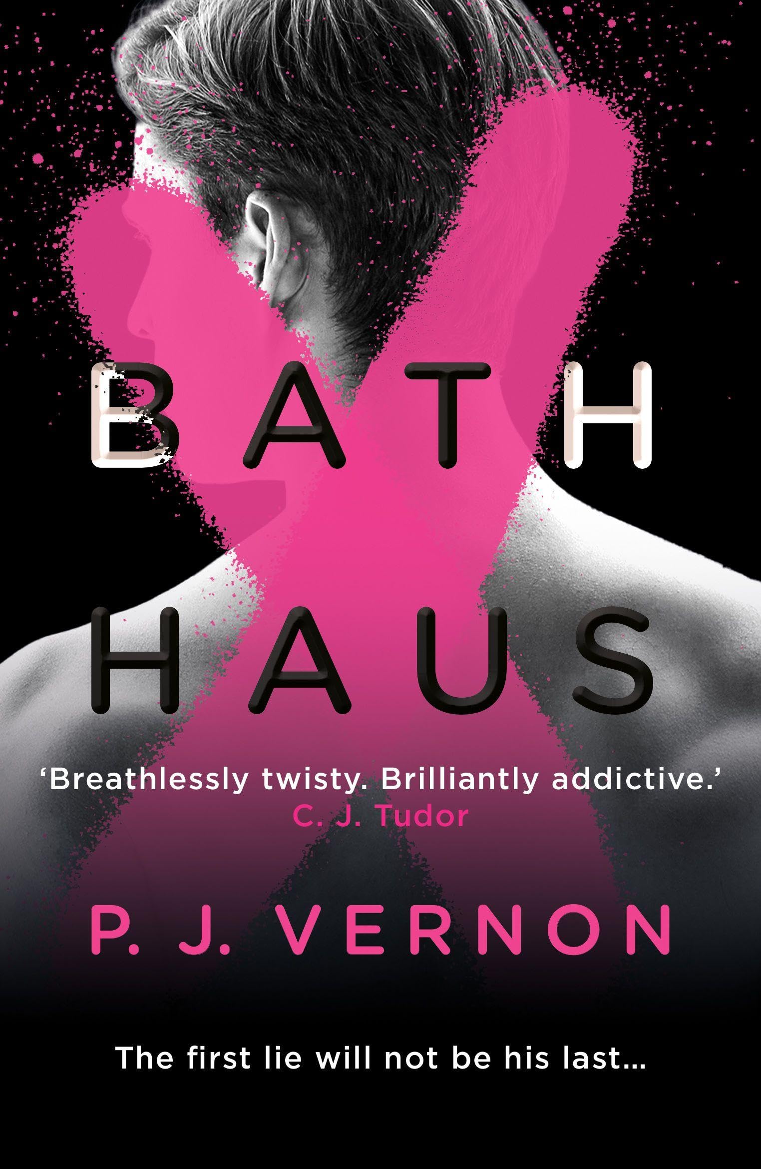 Bath Haus by P. J. Vernon Paperback