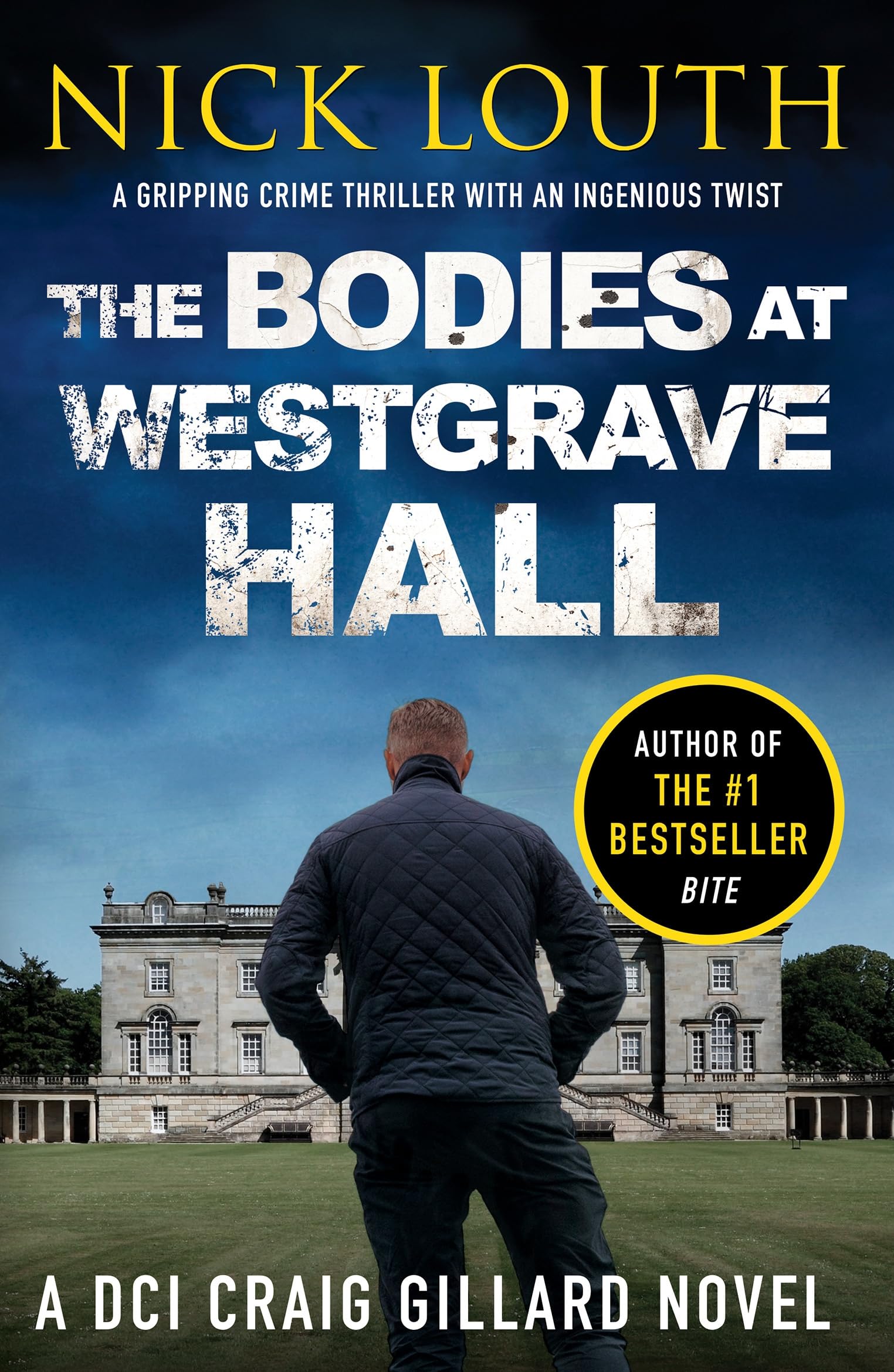 DCI Craig Gillard: The Bodies At Westgrave Hall - Nick Louth (Paperback; 2021)