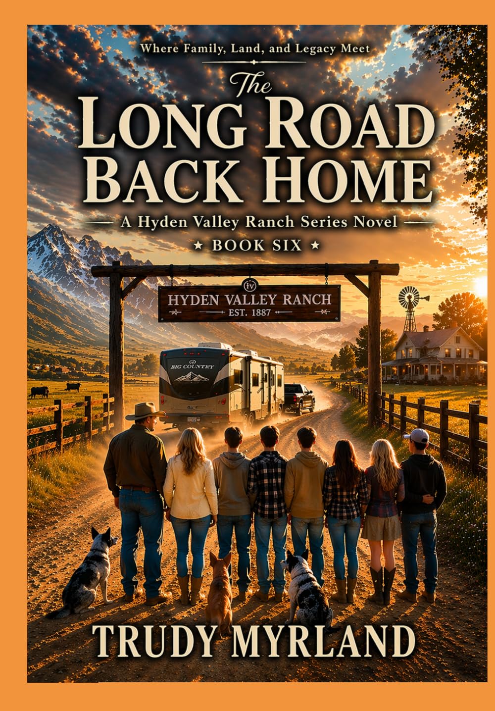 The Long Road Back Home: BOOK SIX (Hyden Valley Ranch)