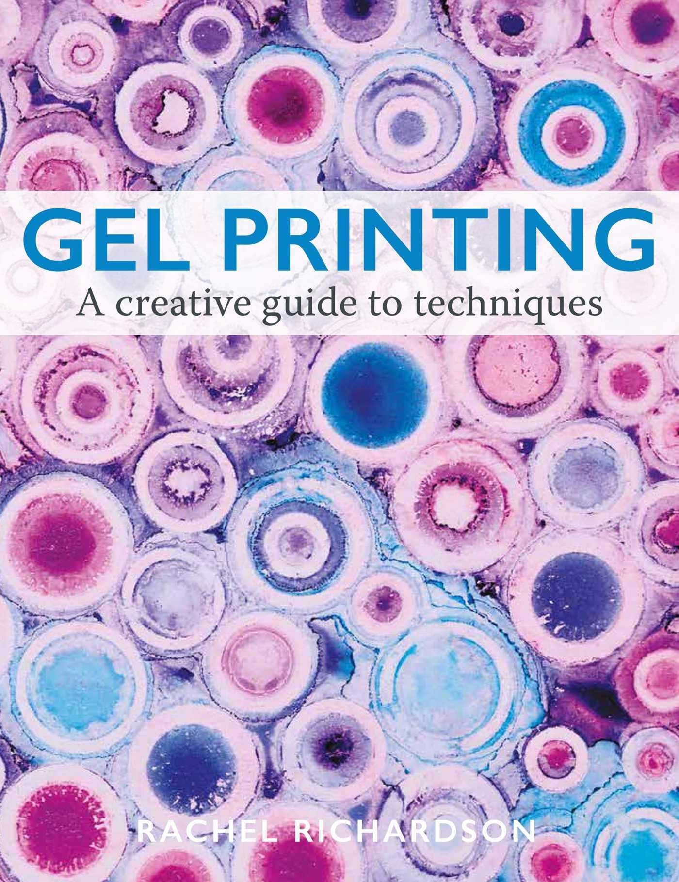 Gel Printing: A Creative Guide to Techniques