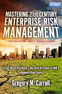 Mastering 21st Century Enterprise Risk Management 2nd Edition
