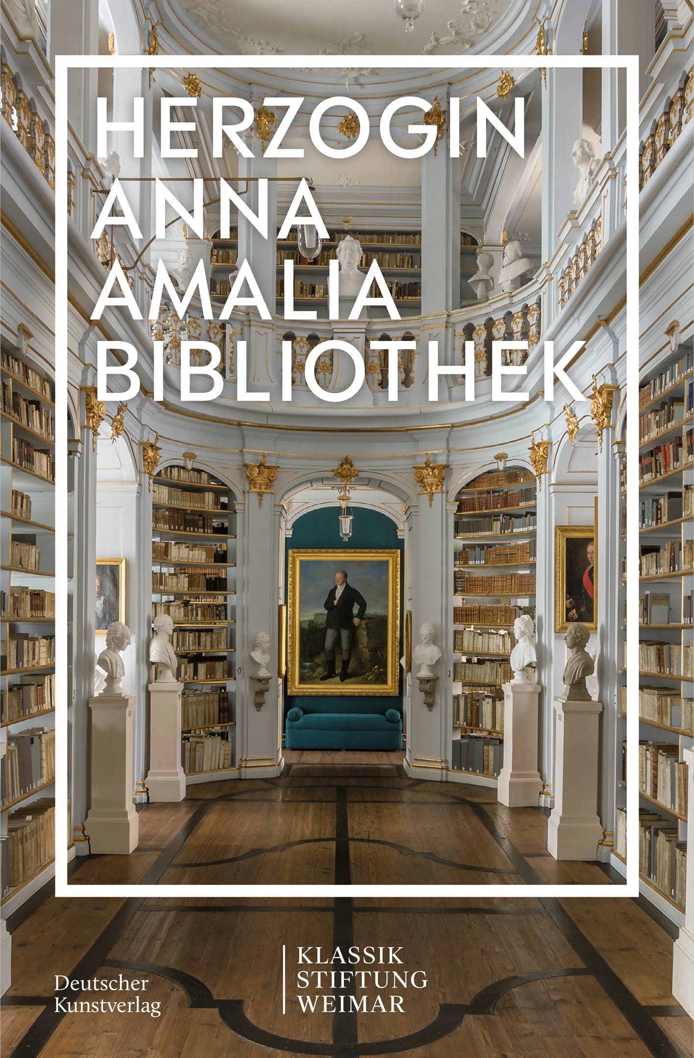 Im Fokus: Herzogin Anna Amalia Bibliothek