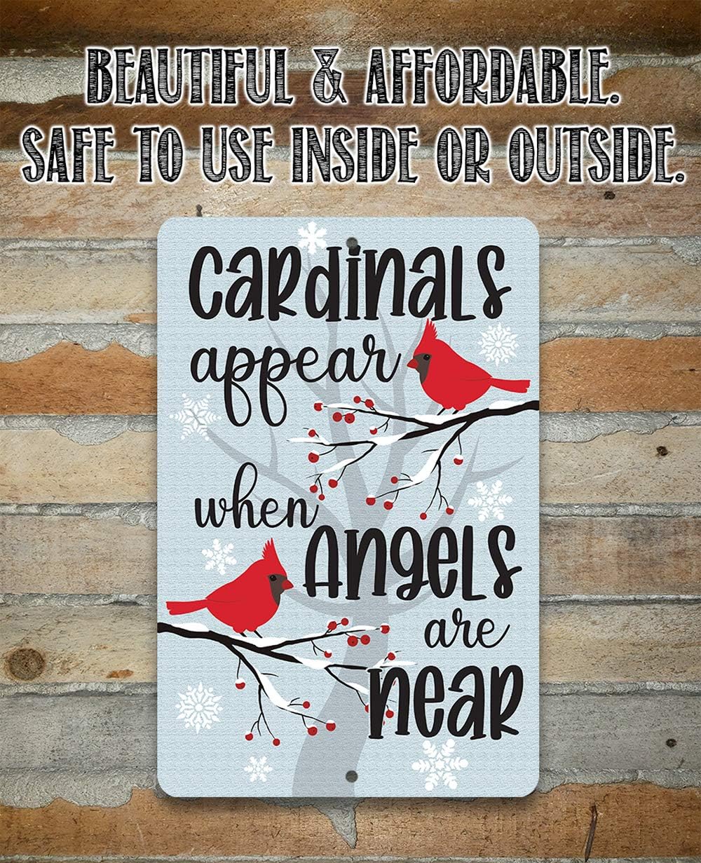 Cardinals Appear - Lovely Garden Outdoor Decor, Red Bird Yard Display, Bird House Decoration and Great Housewarming Gift, 12x18 Use Indoors or Outdoors Durable Modern Metal Sign