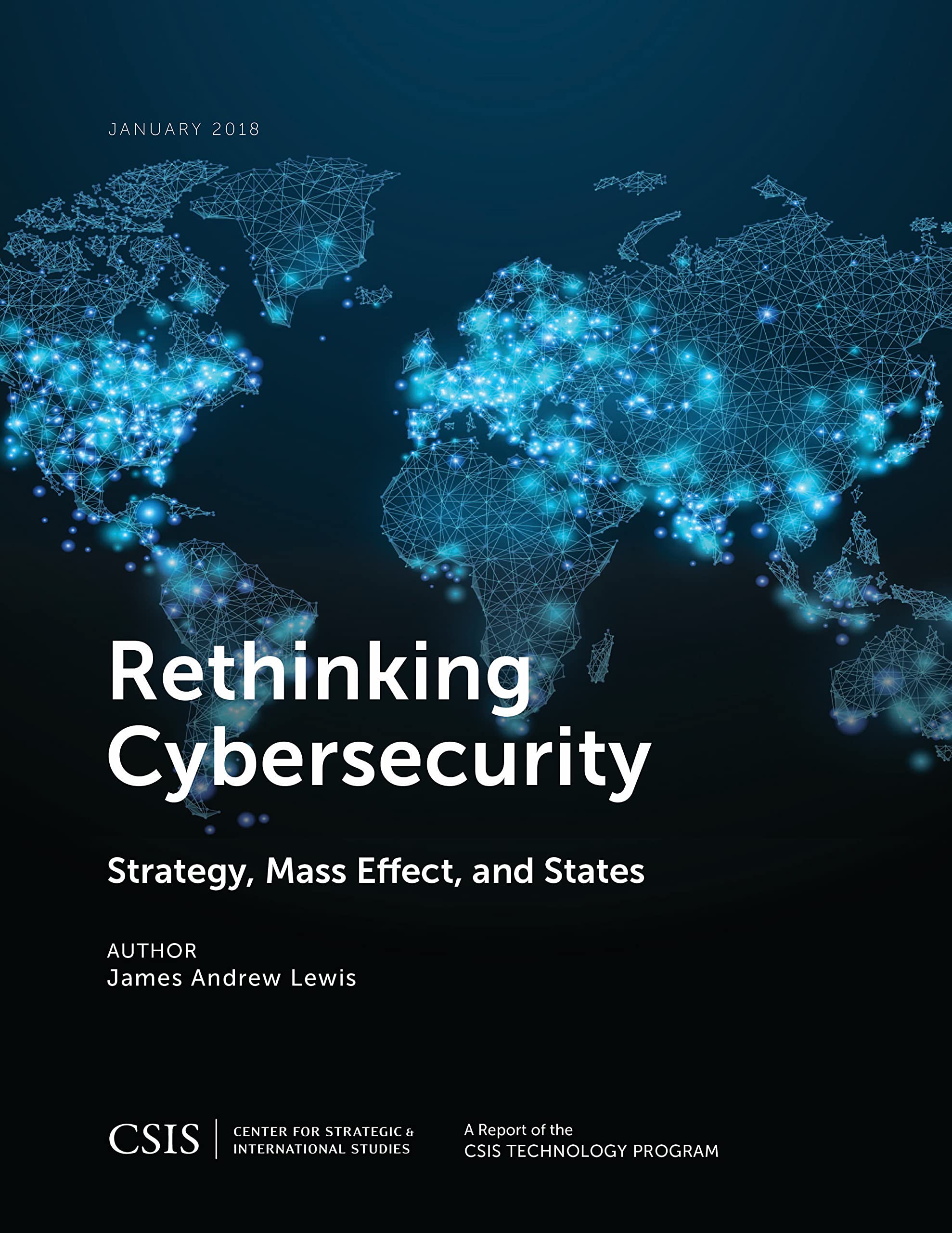 Buy Rethinking Cybersecurity: Strategy, Mass Effect, and States — BookShops.in