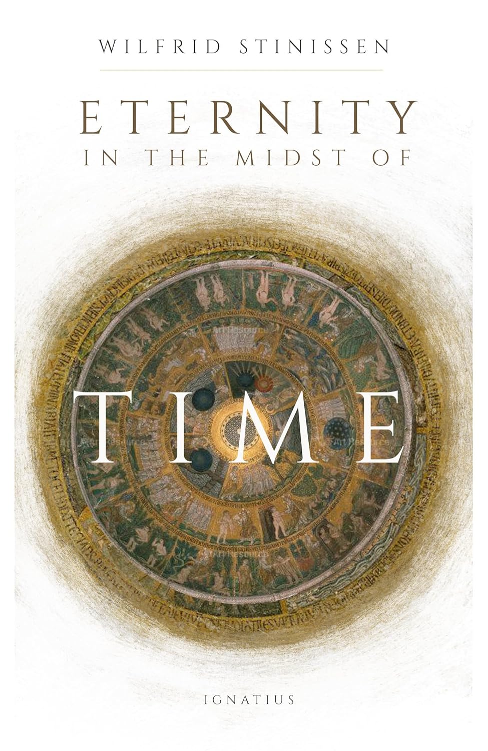 Eternity in the Midst of Time Amazon.co.uk Stinissen, Fr Wilfrid