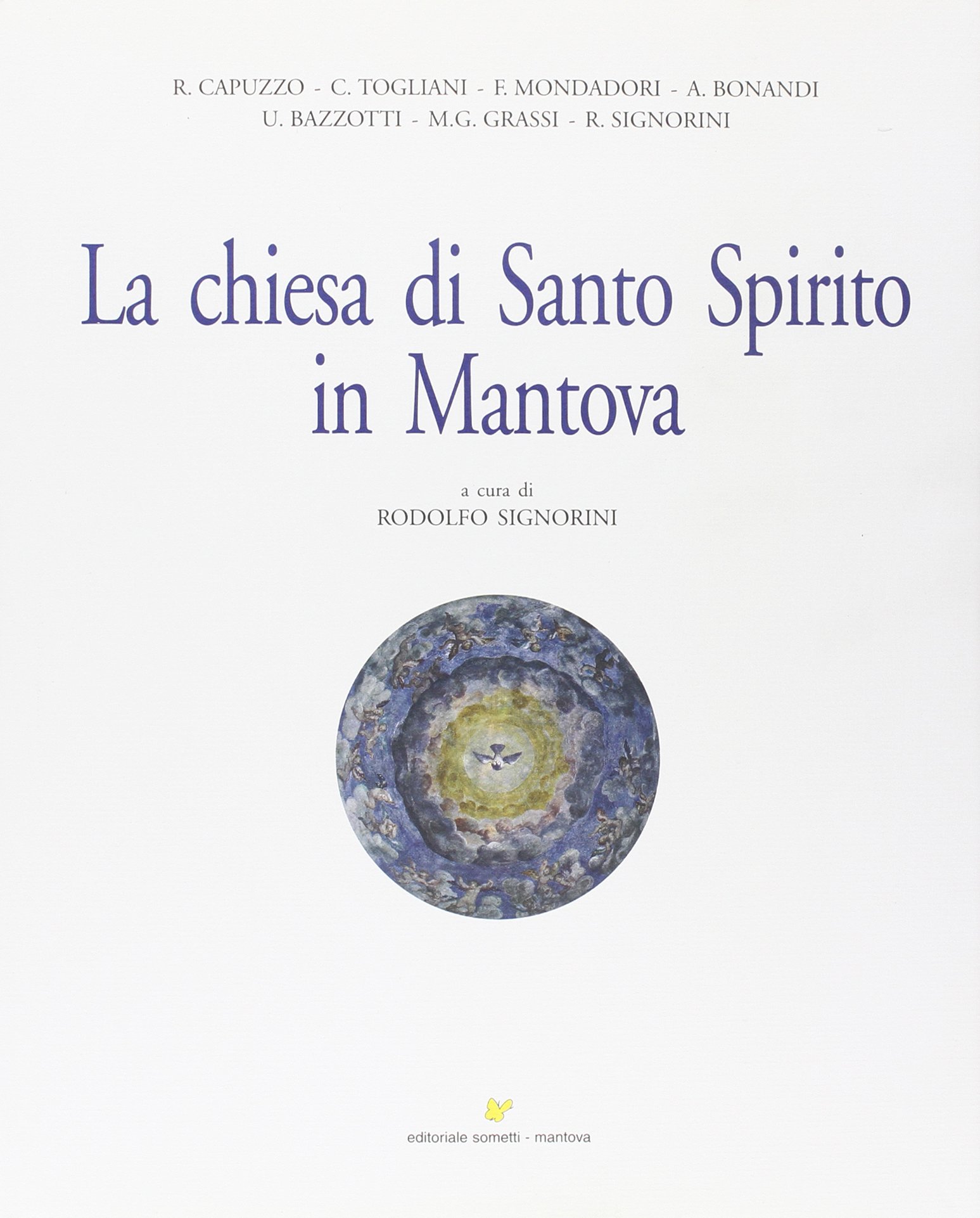 Livre La Chiesa di Santo Spirito in Mantova architecture italienne