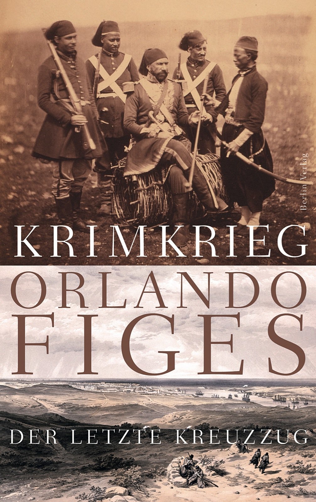 Krimkrieg: Der letzte Kreuzzug
