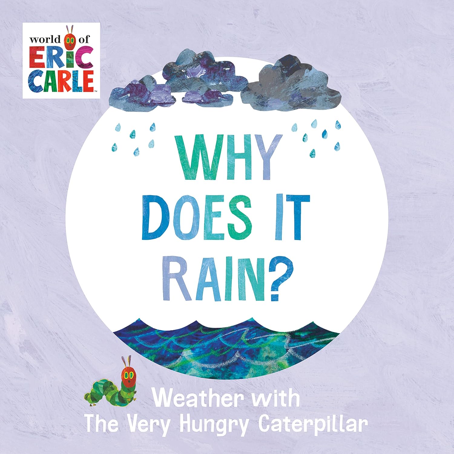Why Does It Rain? Weather with The Very Hungry Caterpillar Kindle