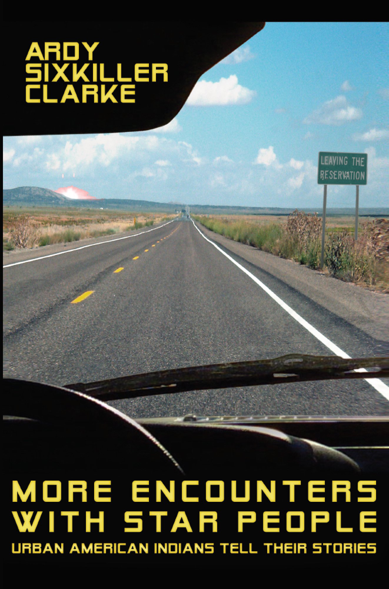 More Encounters with Star People: Urban American Indians Tells Their Stories