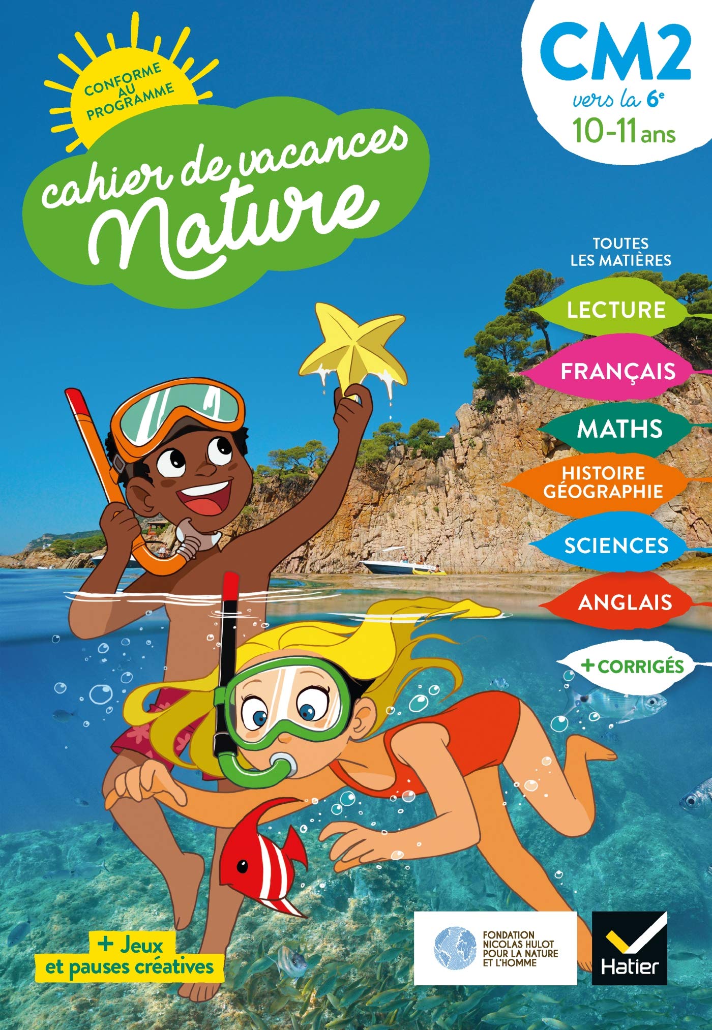 Cahier de vacances Nature 2021 du CM2 à la 6e 10/11 ans: Toutes les matières