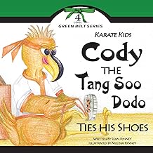 Karate Kids: Cody the Tang Soo Dodo Ties His Shoes