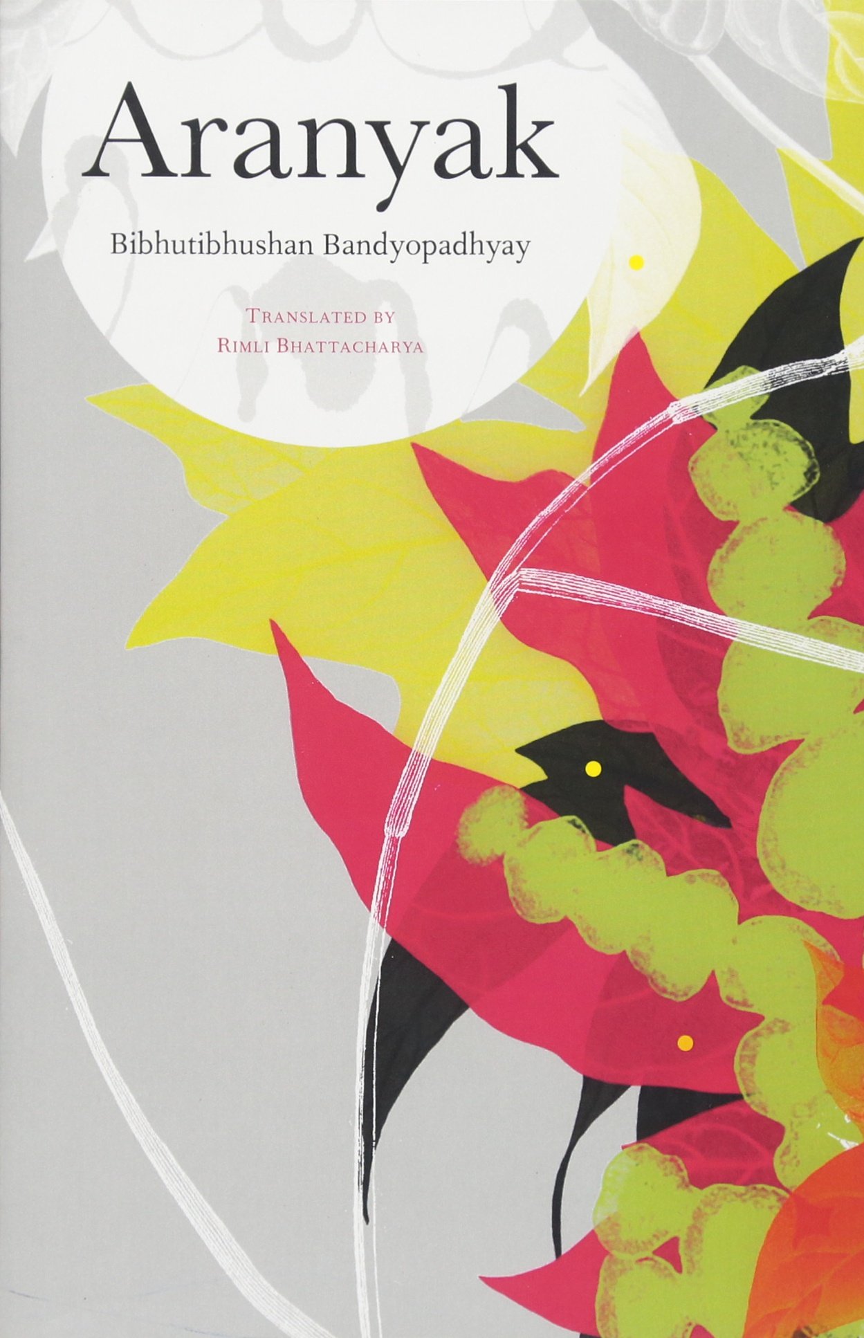 Aranyak – Of the Forest (The India List)