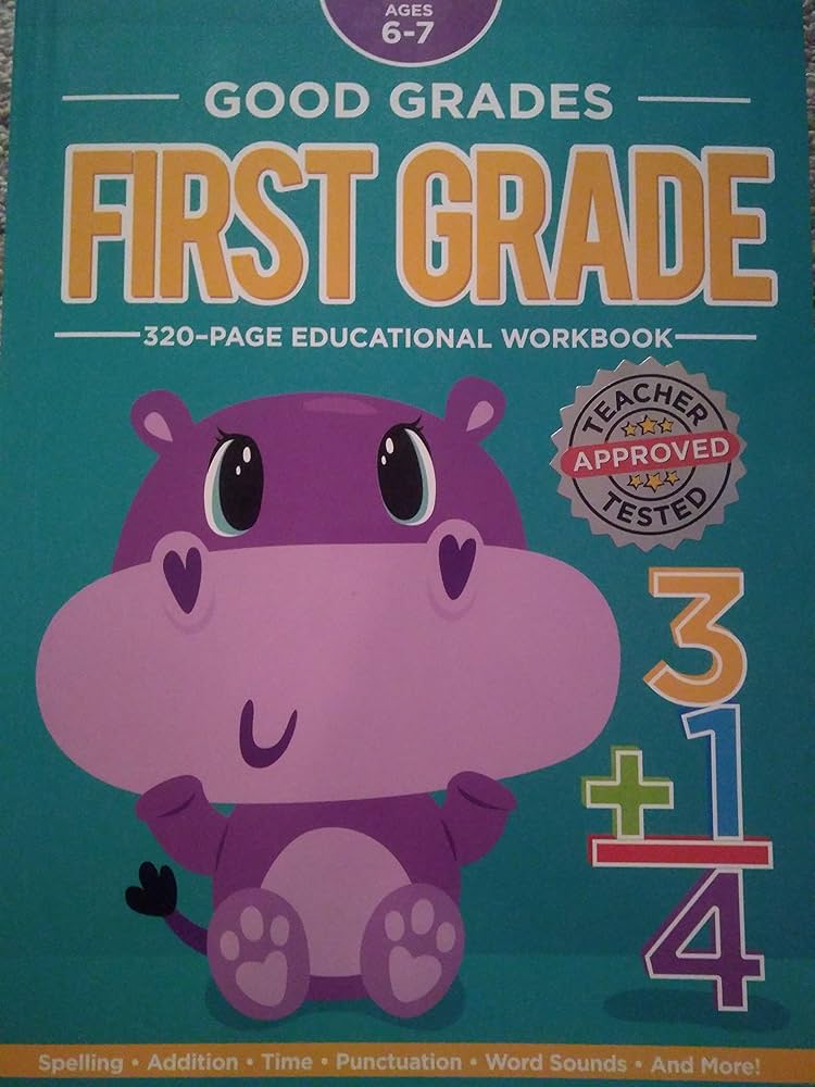 Good Grades First Grade 320-Page Educational Workbook.: FSc