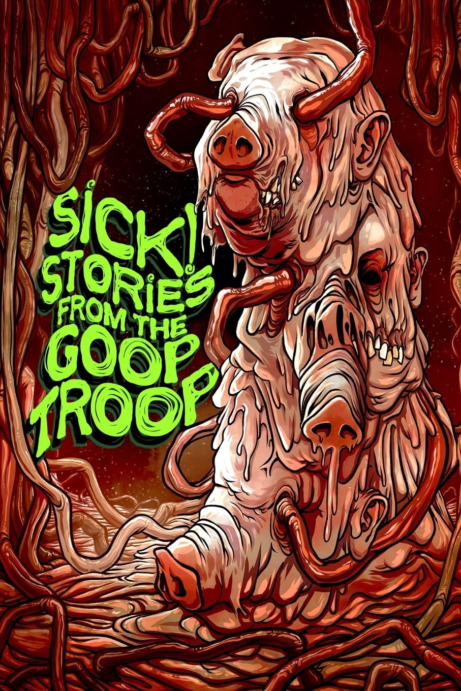 Cover of Sick! Stories from the Goop Troop