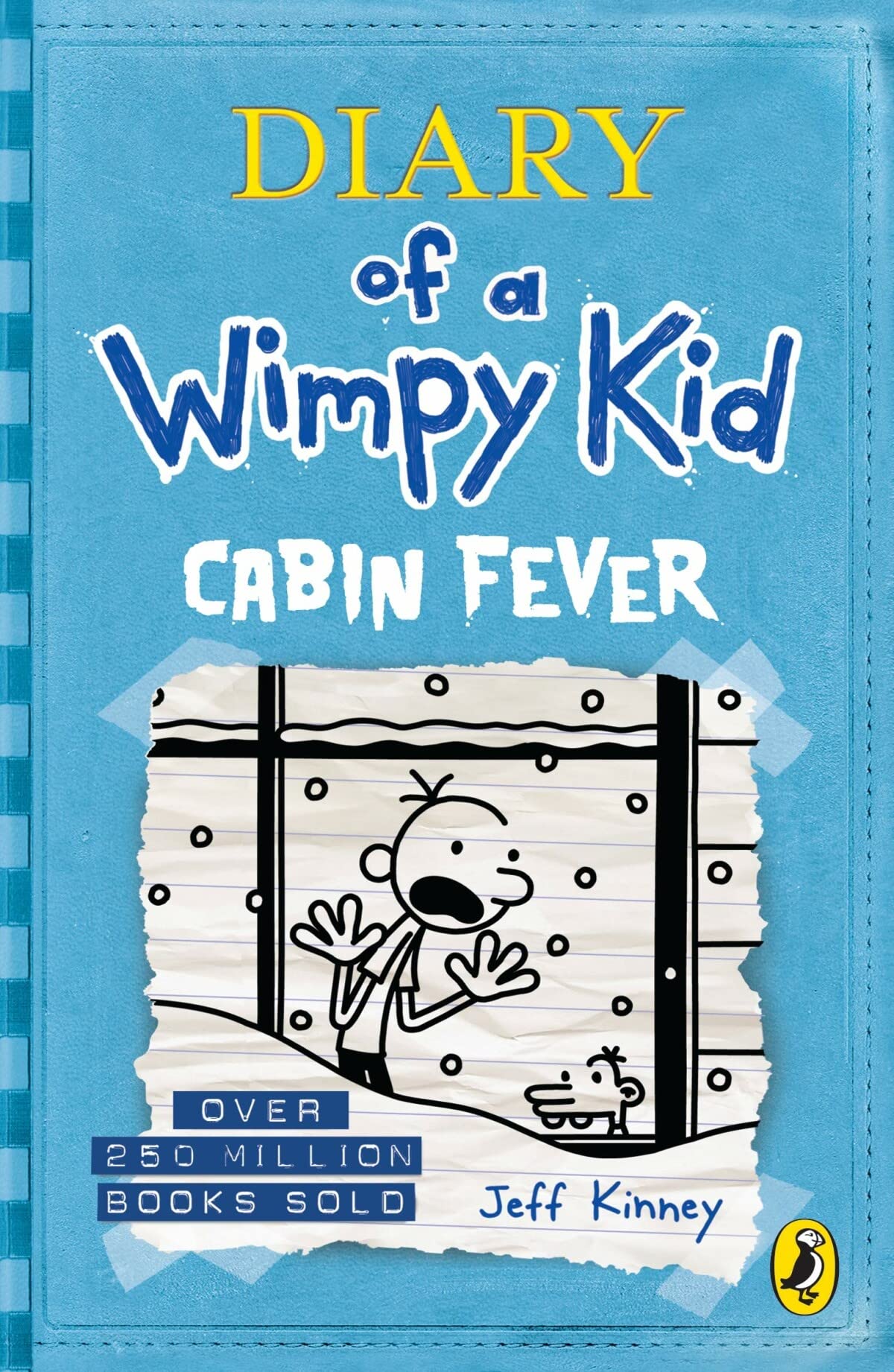 Diary of a Wimpy Kid # 6: Cabin Fever.