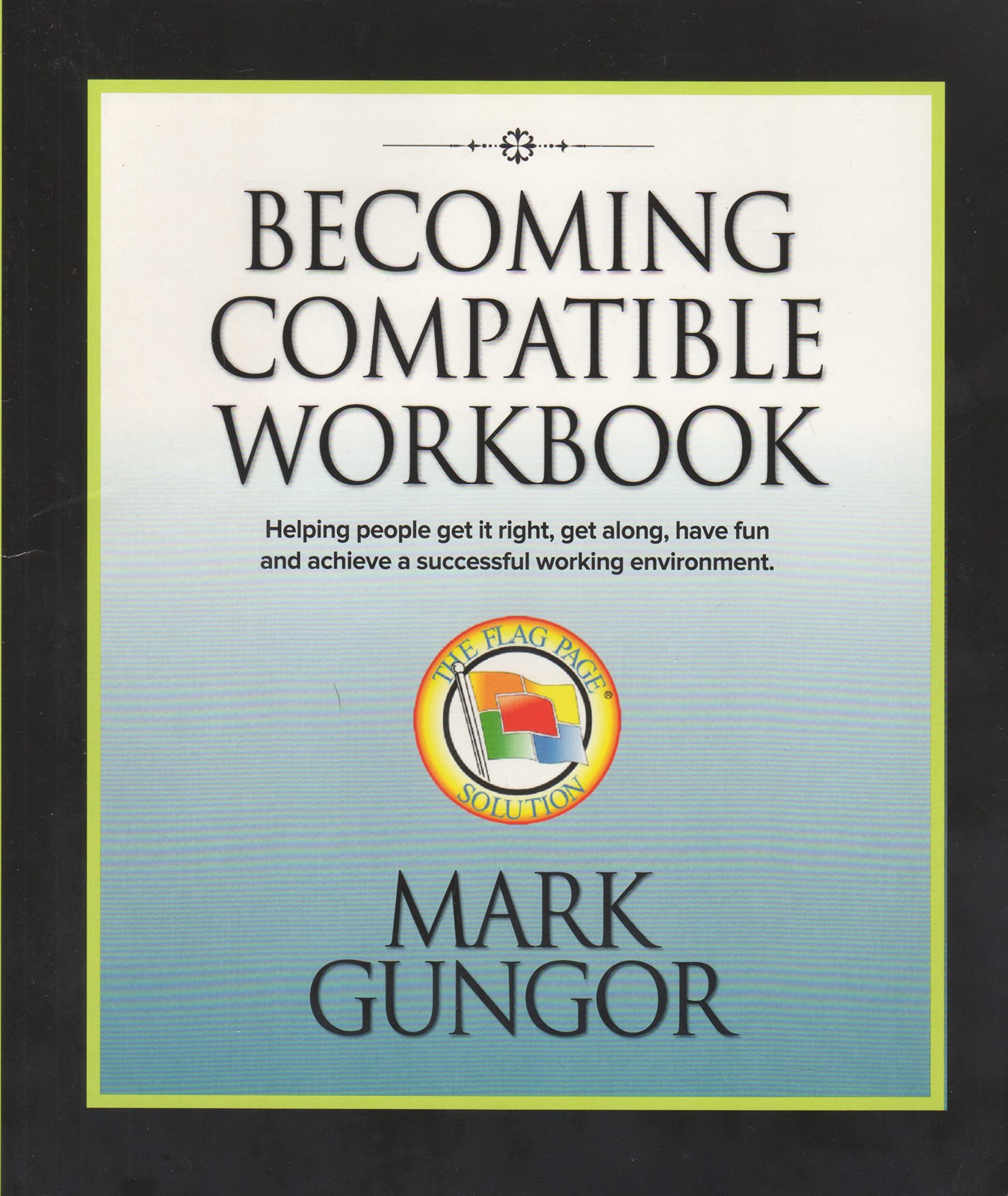 Becoming Compatible Workbook