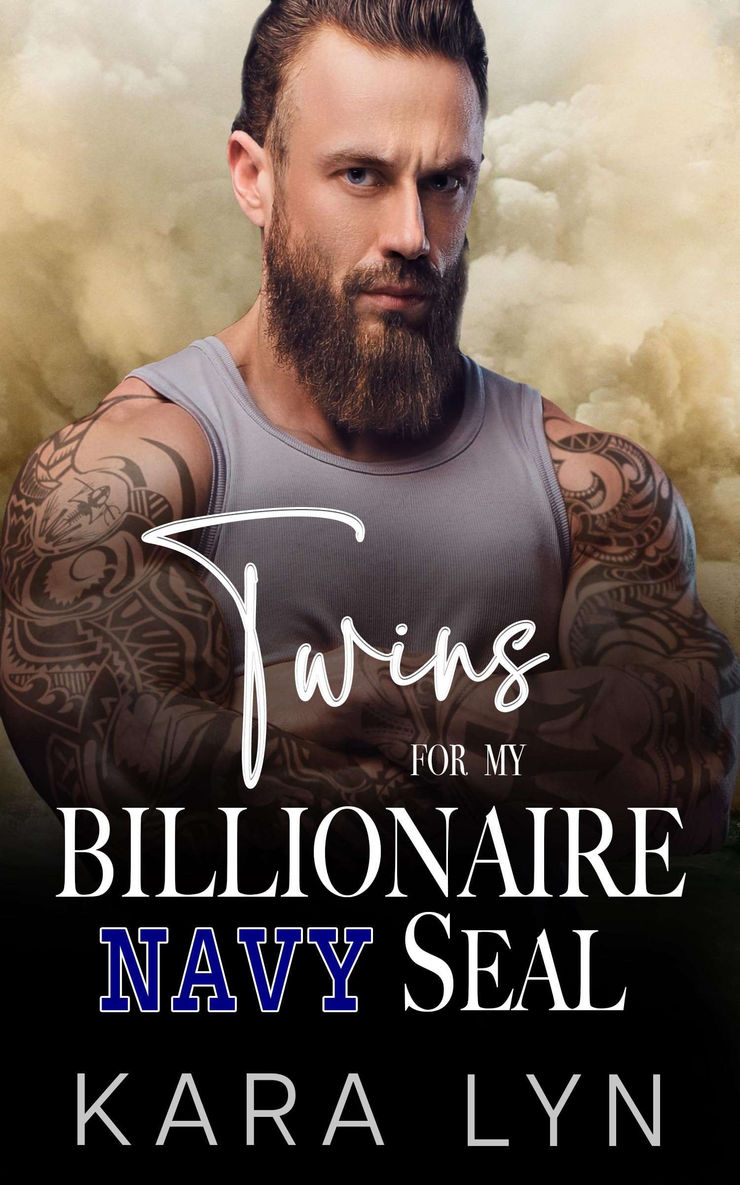 Twins For My Billionaire Navy Seal: A Second Chance, Secret Baby Romance