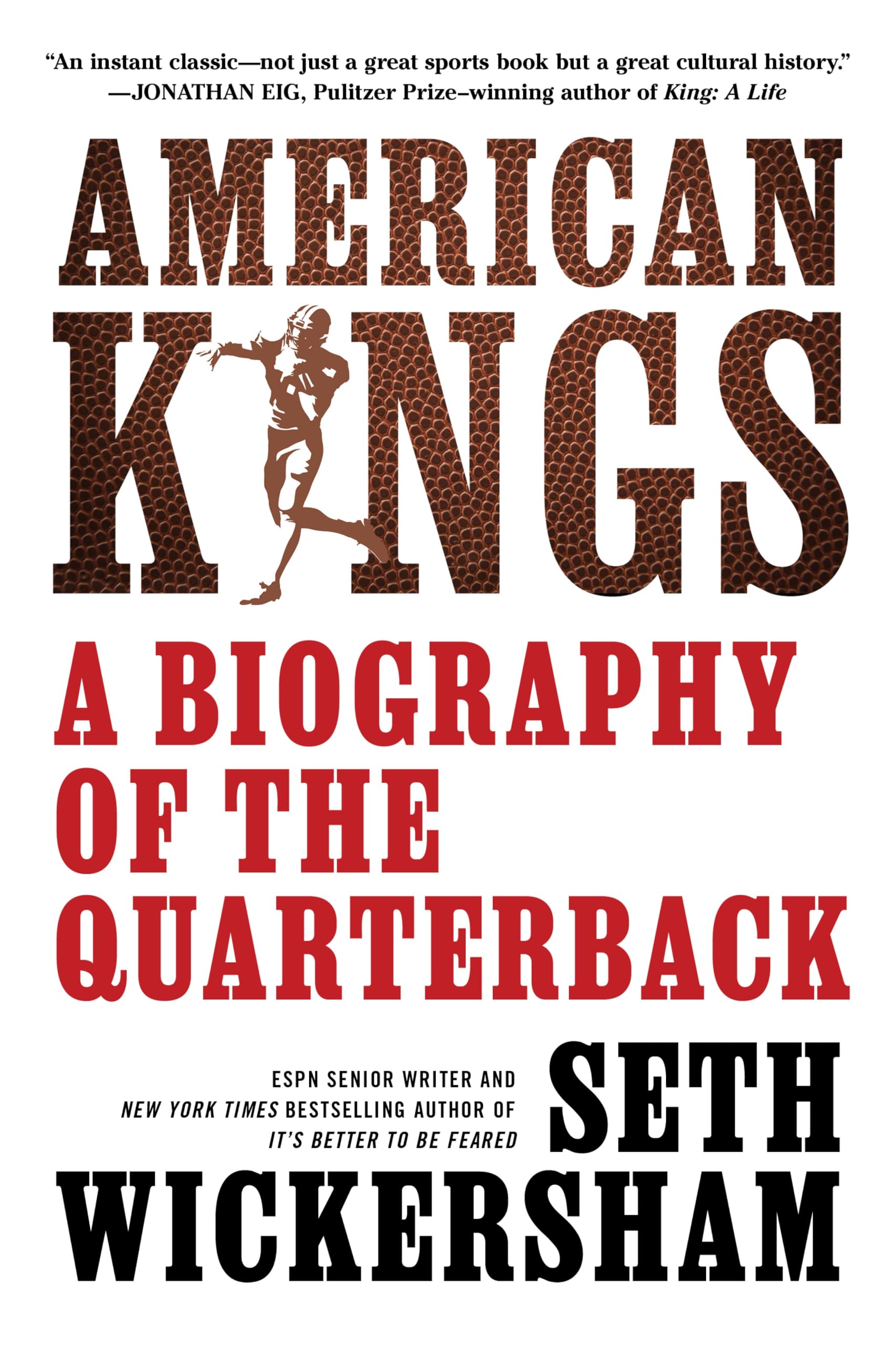 American Kings: A Biography of the Quarterback