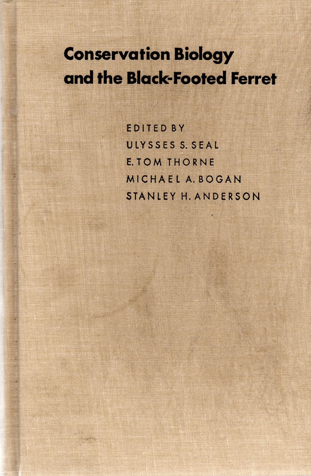 Conservation Biology and the Black-footed Ferret