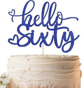 Hello Sixty Cake Topper - Royal Blue Glitter 60th Birthday Cake Decorating Supplies for Women, Hello 60 Cake Decor for 60th Birthday/Anniversary Party Photo Booth Props