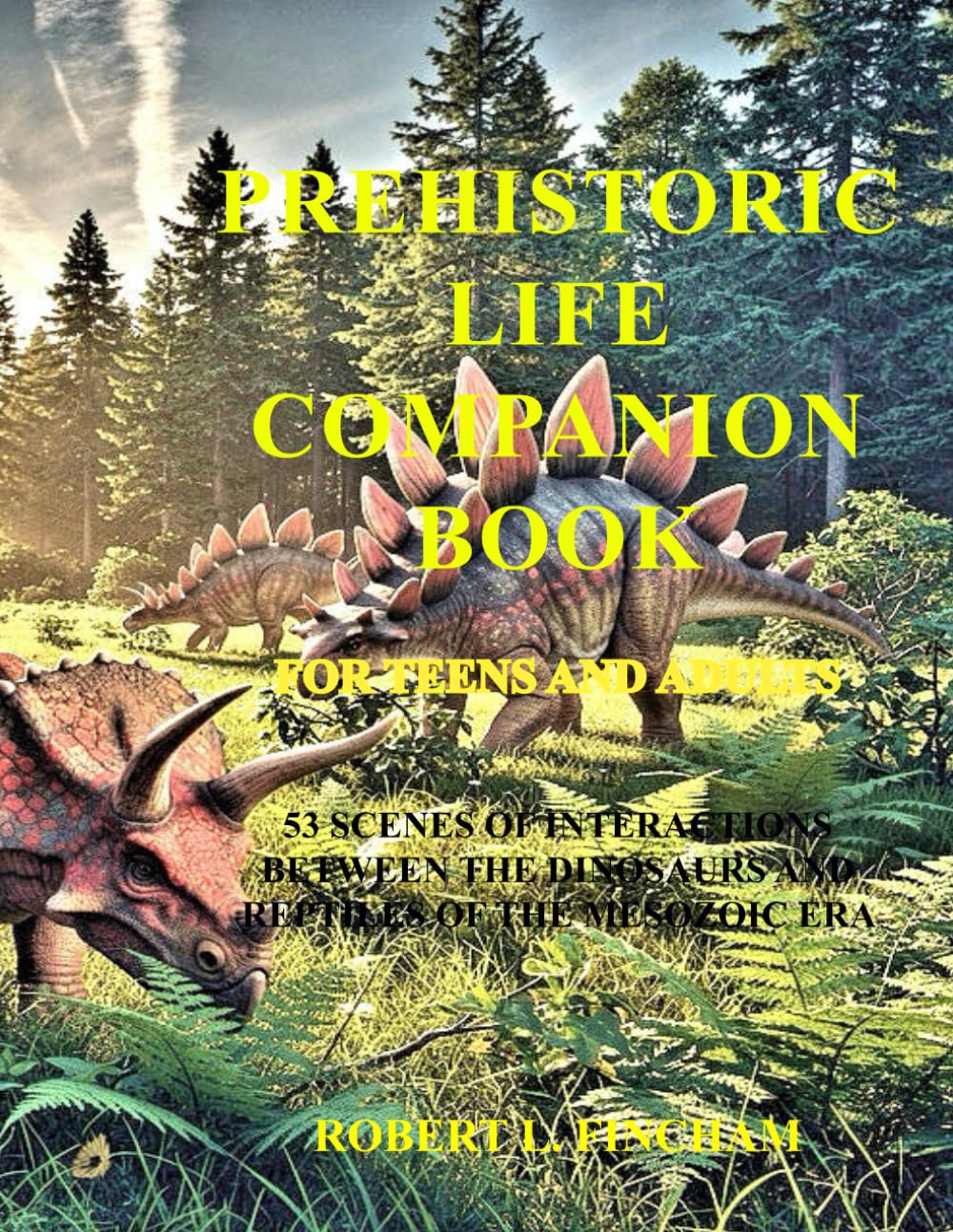 Prehistoric Life Full Color Companion to The Coloring Book: For Teens and Adults (Bob's Coloring Books)