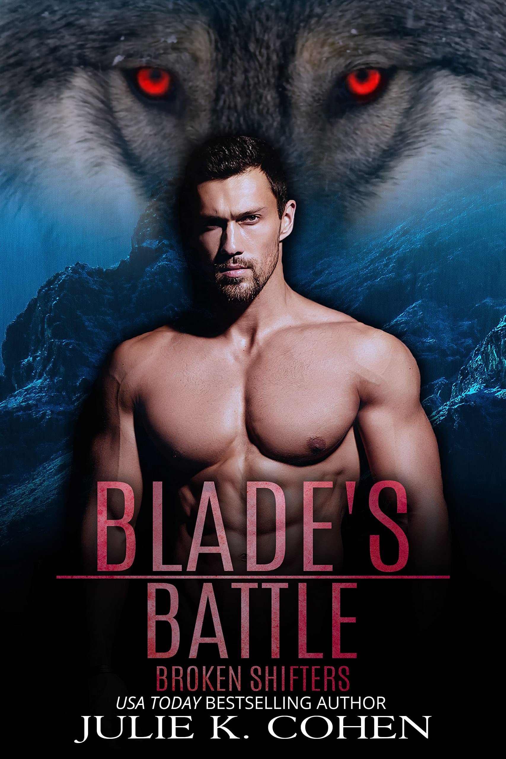 Blade's Battle: Wolf Shifter Paranormal Romance (Broken Shifters)