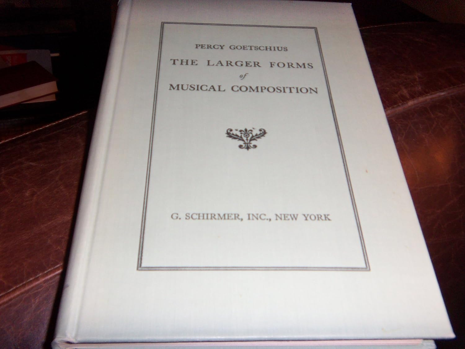 The larger forms of musical composition; An exhaustive explanation of
