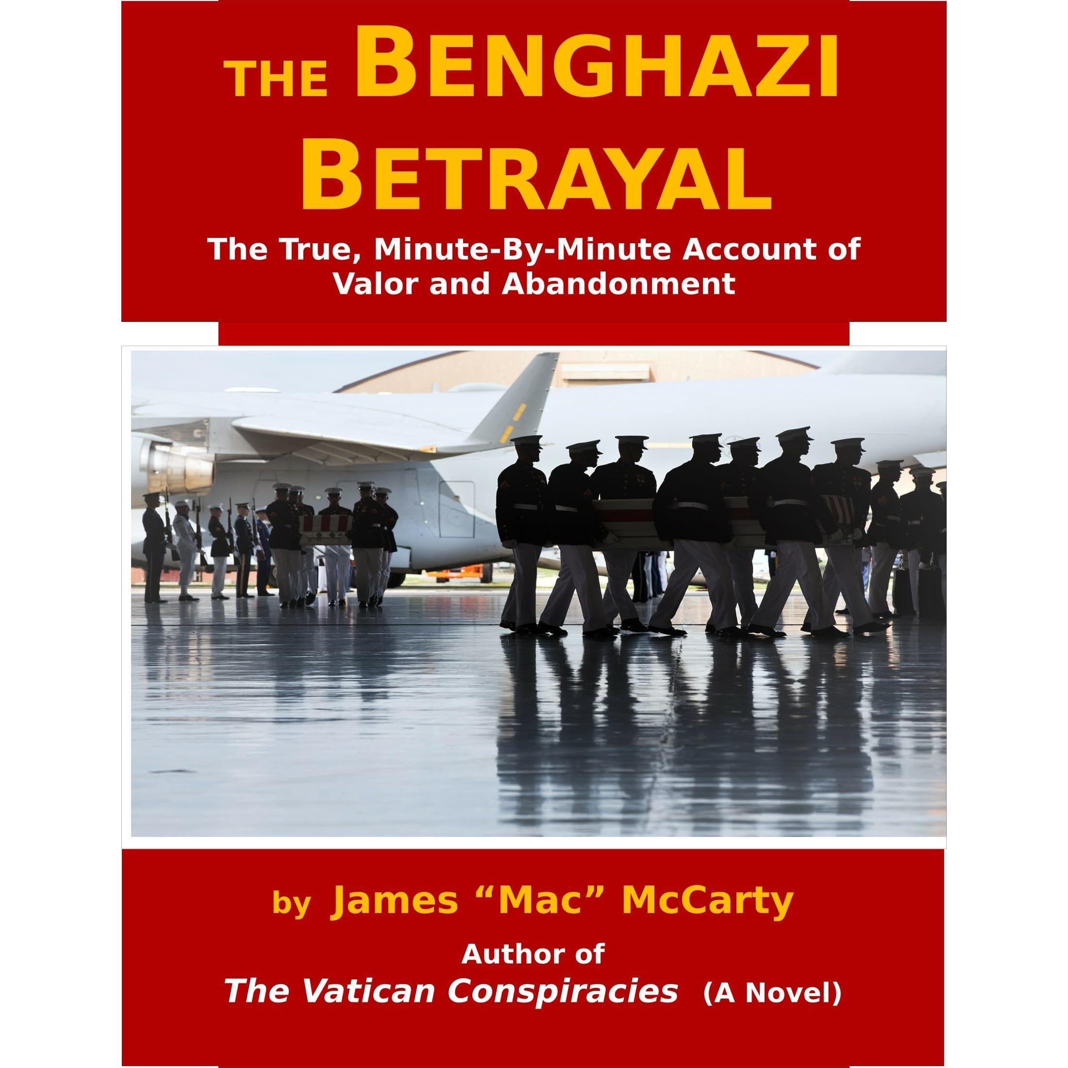 The Benghazi Betrayal