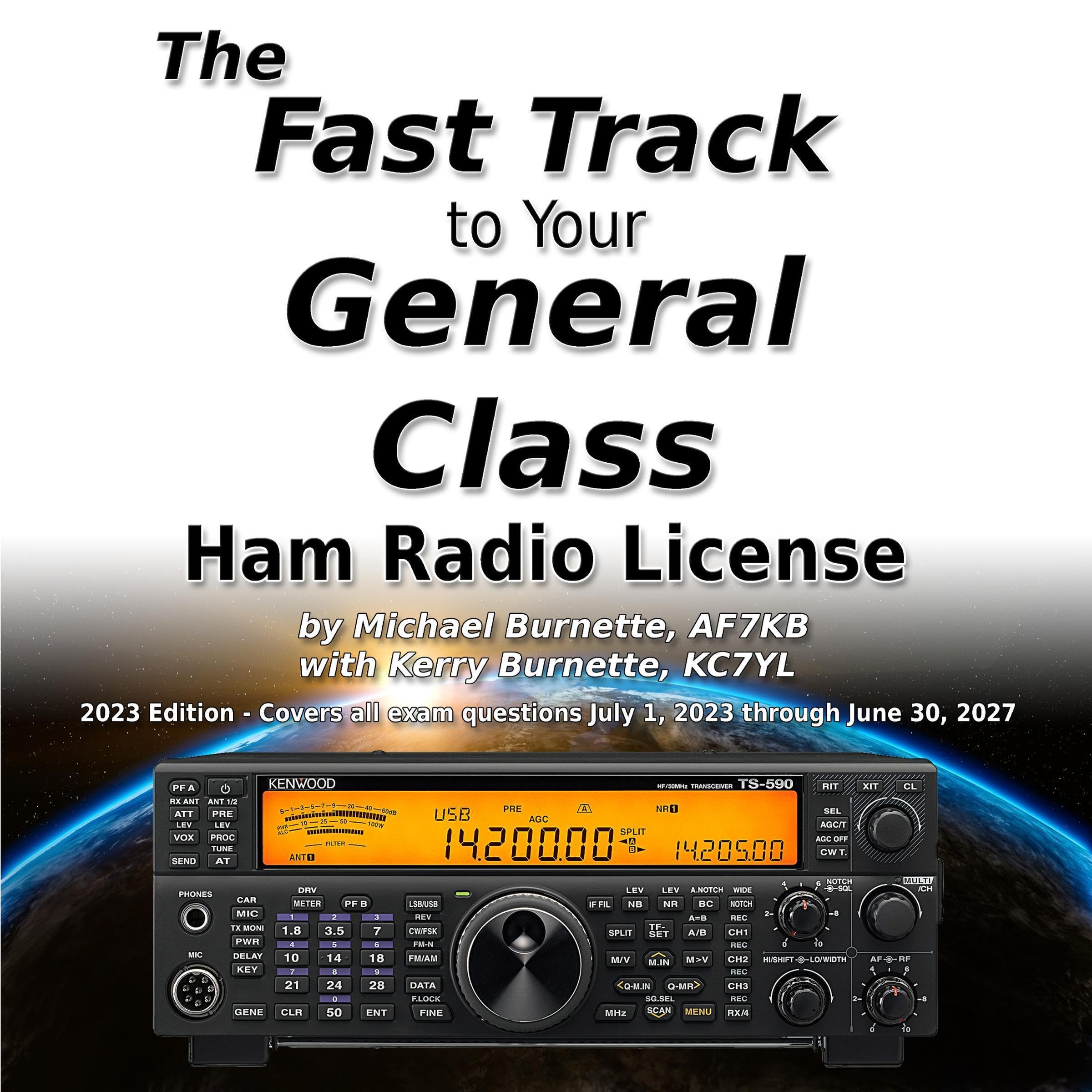 The Fast Track to Your General Class Ham Radio License