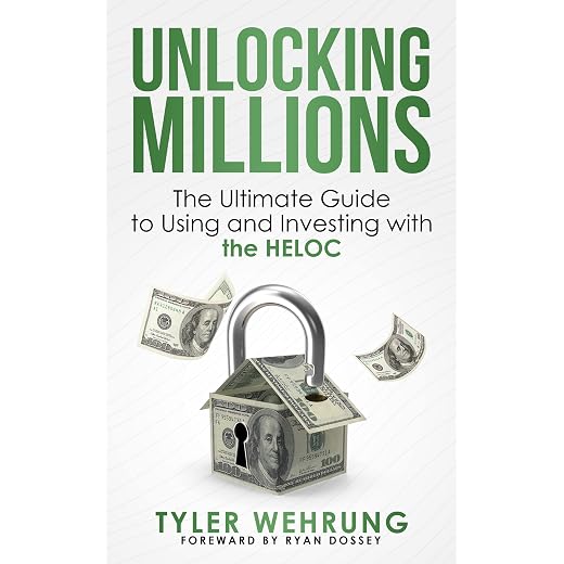 Unlocking Millions: The Ultimate Guide to Using and Investing with the HELOC