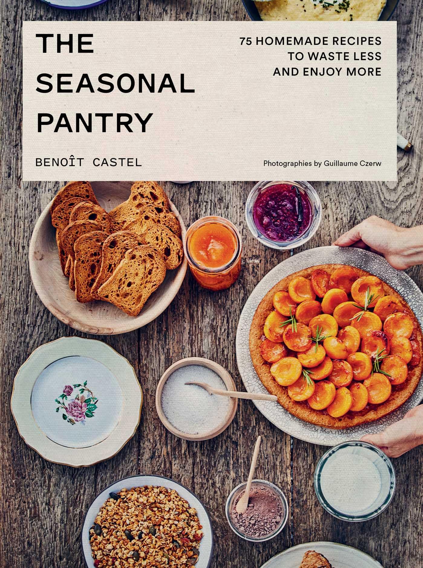 The Seasonal Pantry by Benoit Castel (Hardback Book)