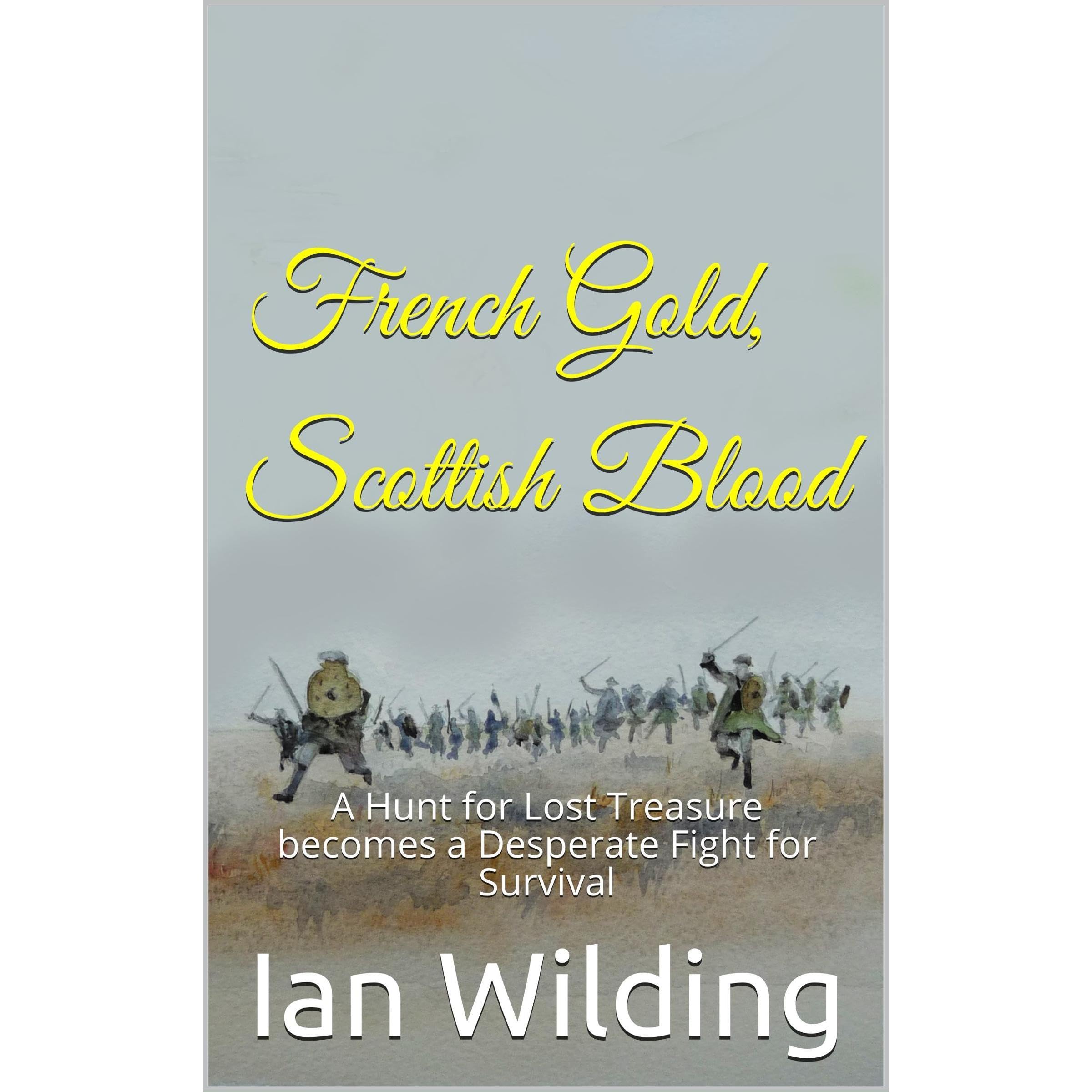 French Gold, Scottish Blood