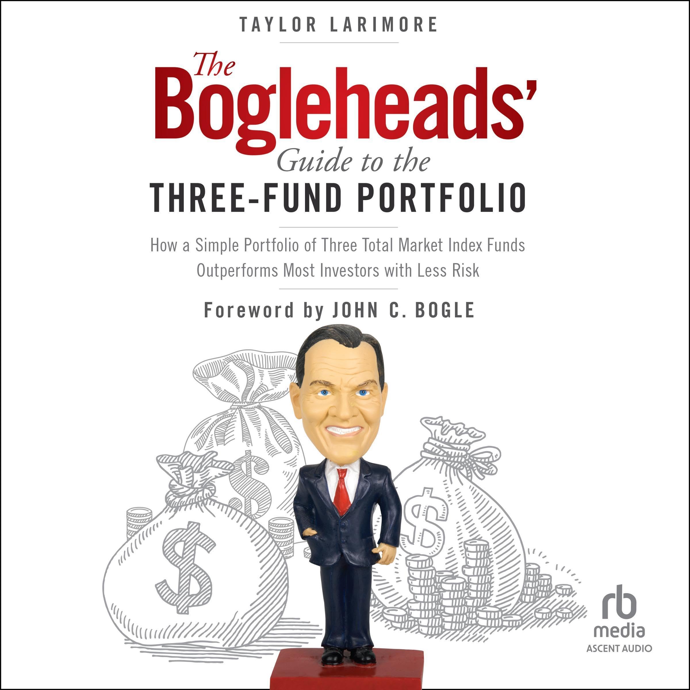 The Bogleheads' Guide to the Three-Fund Portfolio