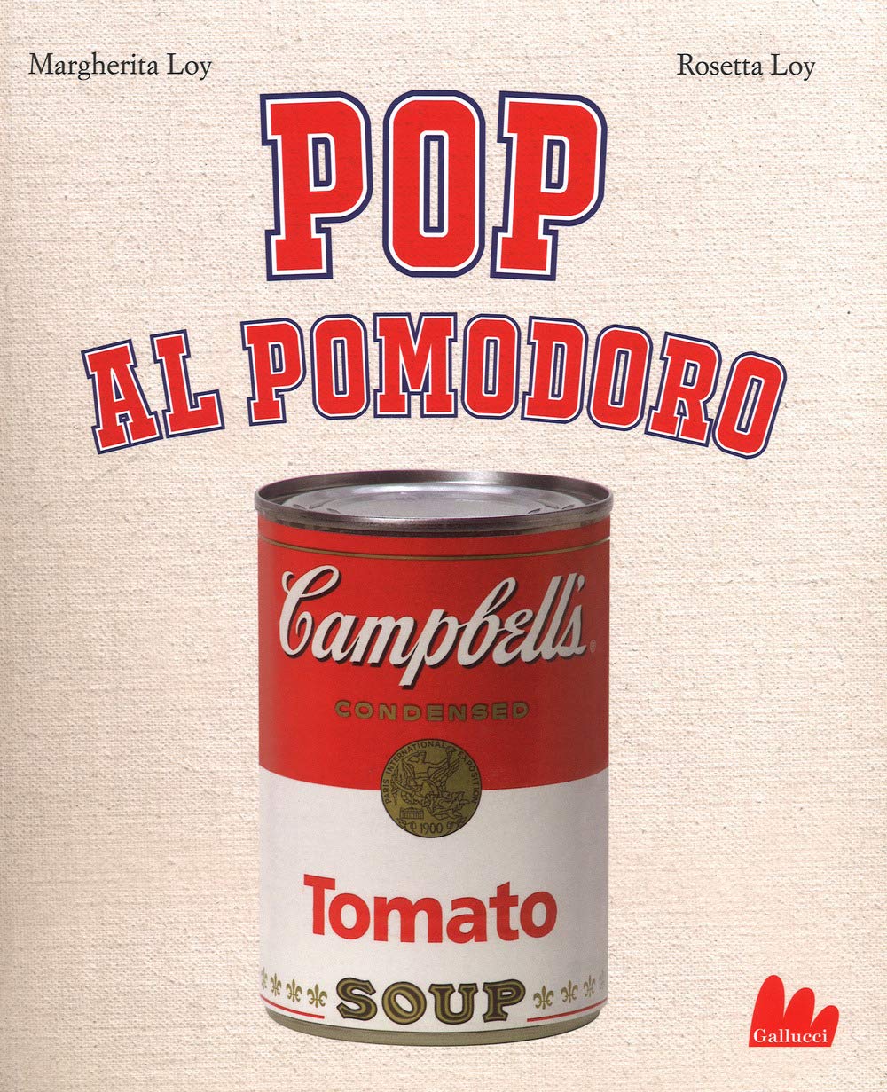Pop Al Pomodoro. Ediz. A Colori - 4