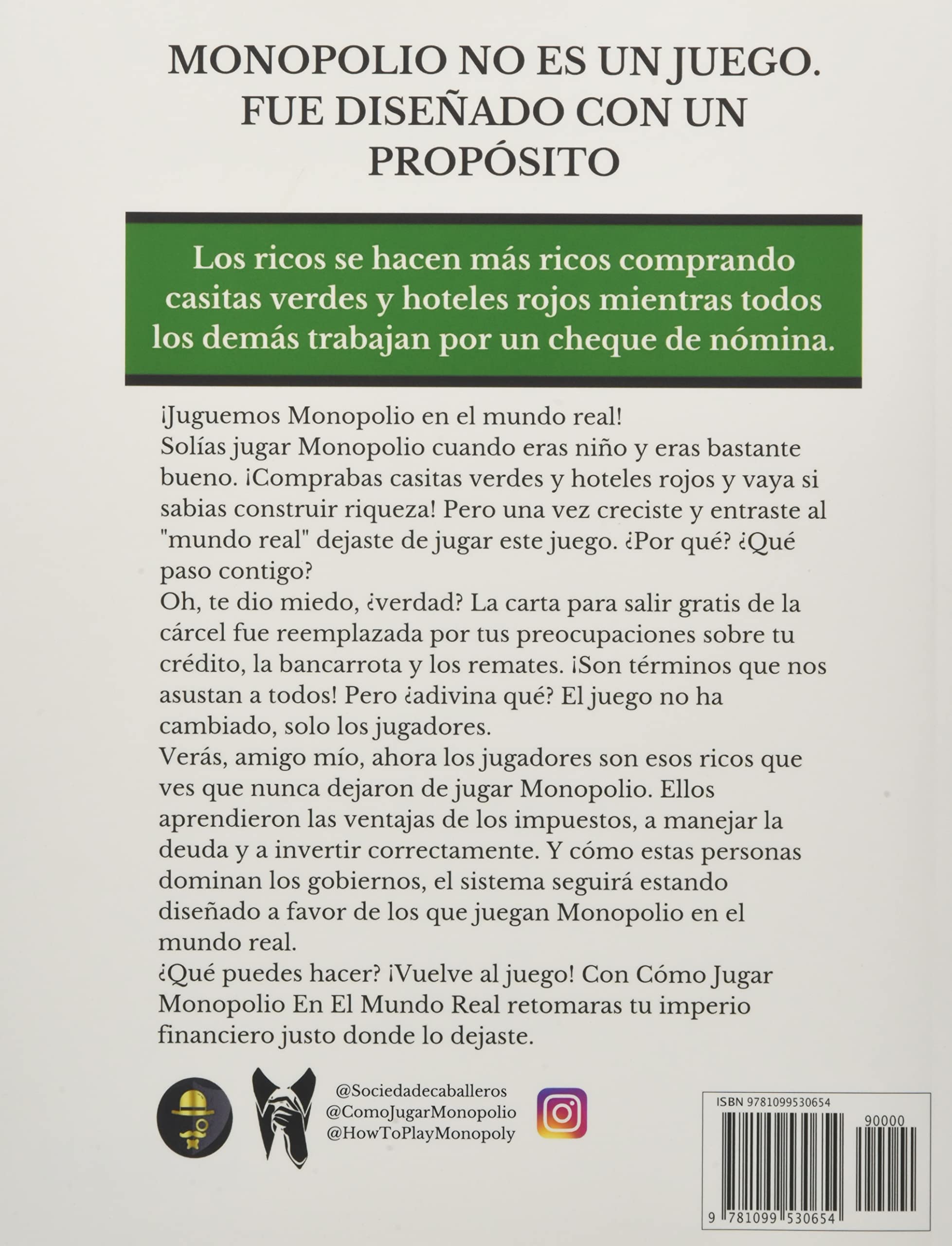 Cómo Jugar Monopolio En El Mundo Real: Por qué la renta de una casita verde es mejor que un cheque de nómina