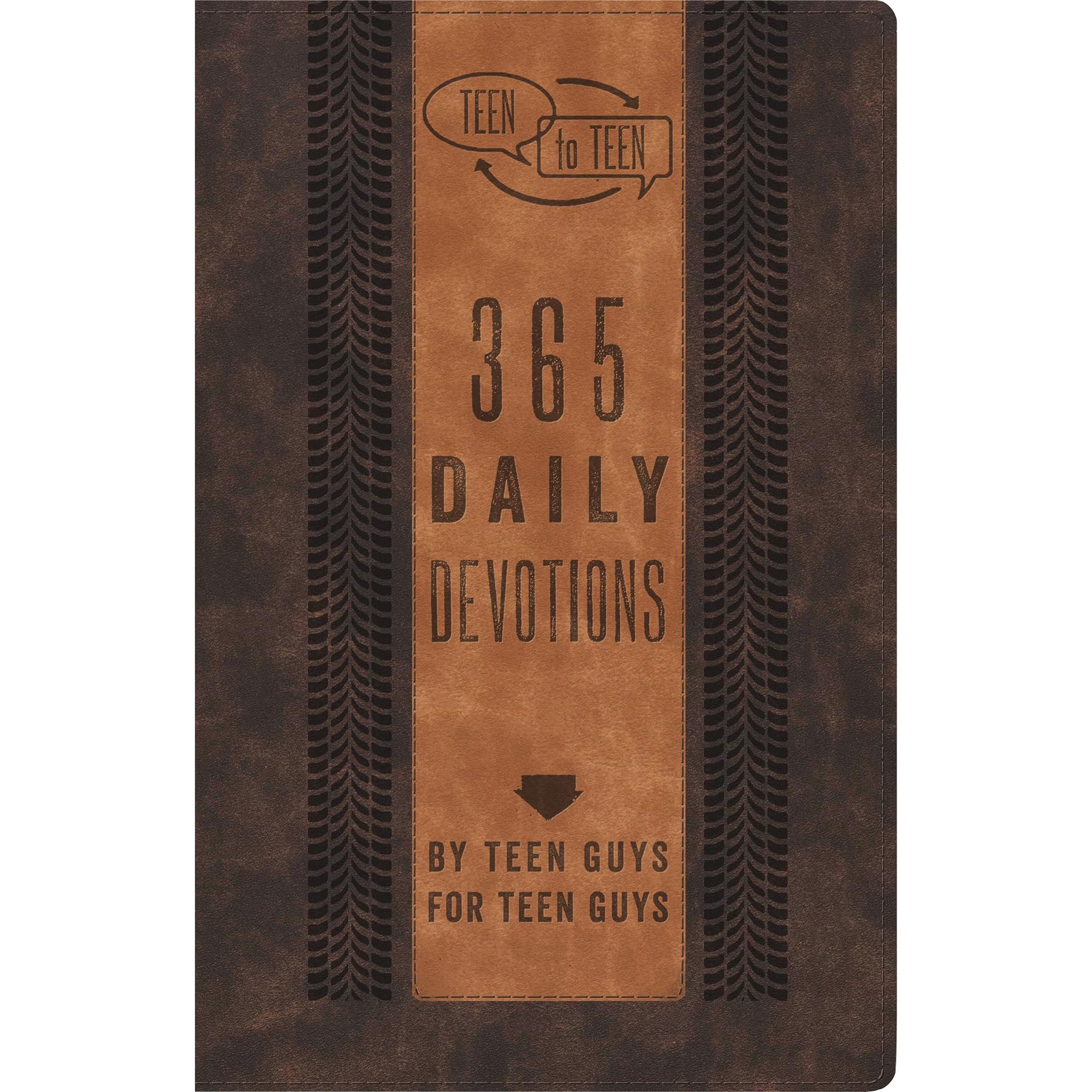 Teen to Teen: 365 Daily Devotions by Teen Guys for Teen Guys