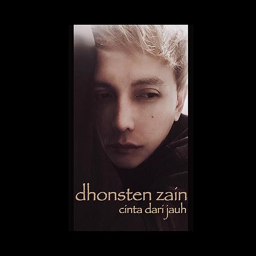 Cinta Dari Jauh By Dhonsten Zain On Amazon Music Amazon Com D a pergilah dariku em g bila itu bisa puaskan hatimu d a kasih biarlah em g d mungkin diri ini s'lalu jauh dari cinta. amazon com