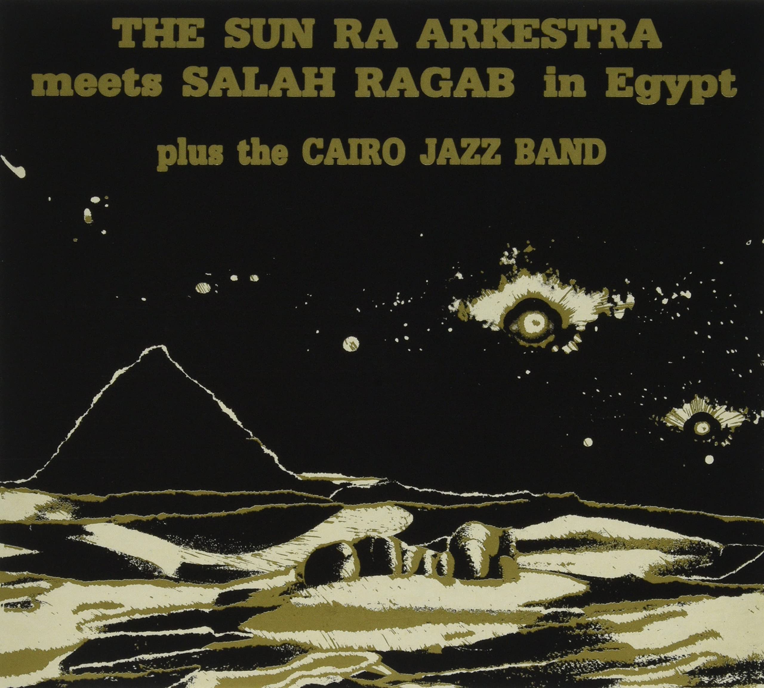 Amazon.co.jp: SUN RA ARKESTRA MEETS SALAH RAGAB IN EGYPT: ミュージック