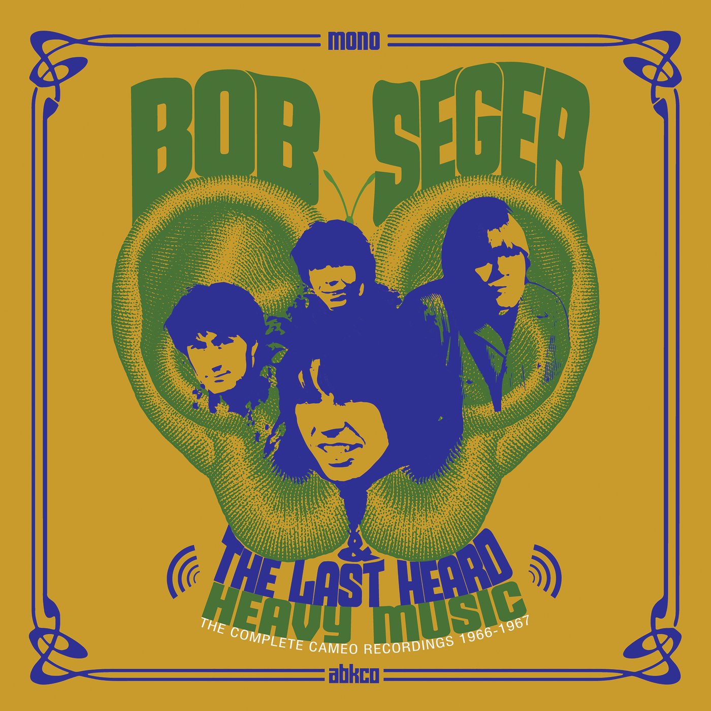 Bob Seger & The Last Heard