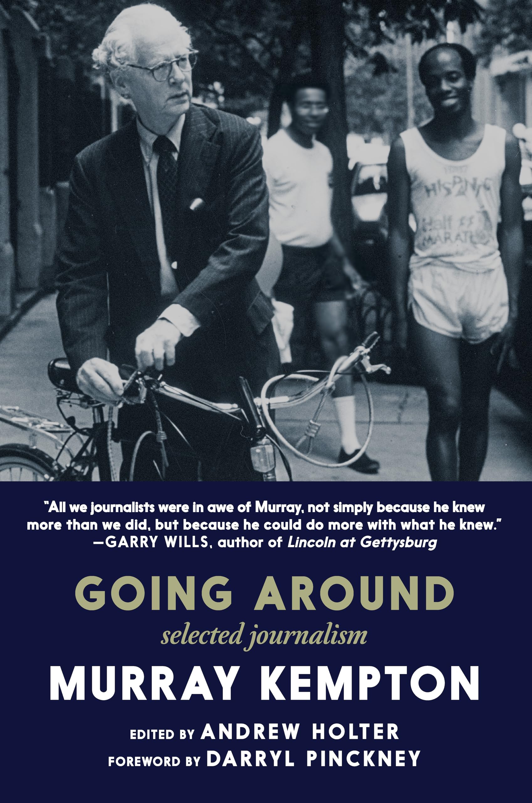 Going Around: Selected Journalism