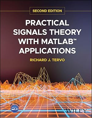 Practical Signals Theory with MATLAB Applications book cover