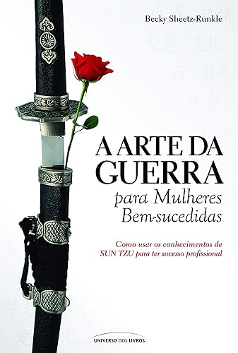 Arte da guerra para mulheres bem sucedida