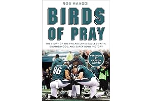 Birds of Prey: The Thrilling Story of Philadelphia Eagles' Triumph