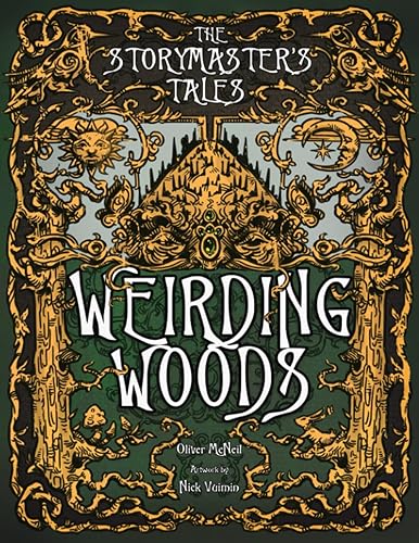 The Storymaster's Tales "Weirding Woods" Folklore Fantasy: Become a Hero in a Grimm Family tabletop RPG Boardgame Book. Kids and Adults Solo-5 Players ... Game Books Solo-5 players, Kids and Adults)