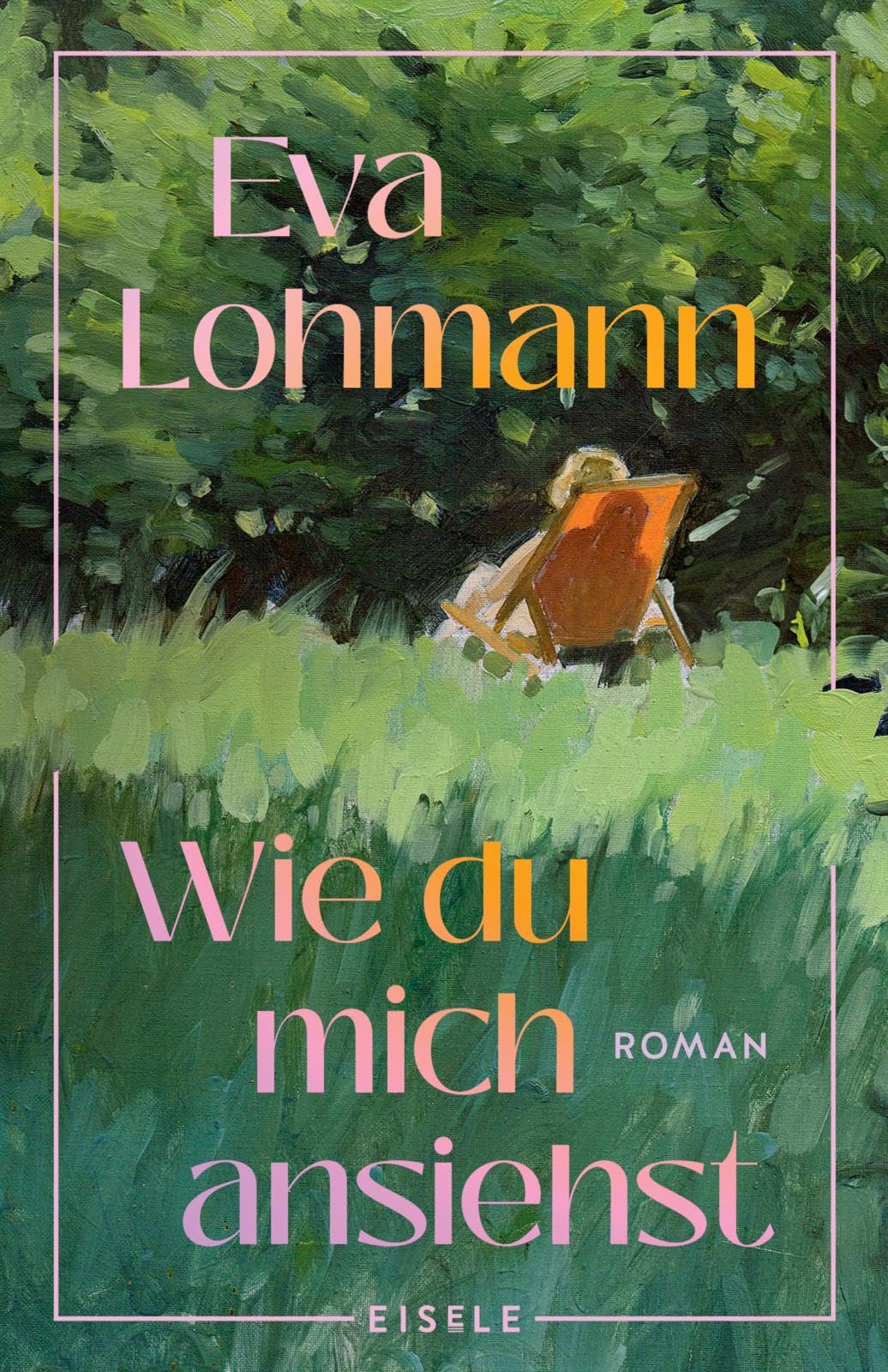 Wie du mich ansiehst: Roman | "Ein Buch wie ein Gespräch mit der besten Freundin." Süddeutsche Zeitung über "Das leise Platzen unserer Träume"