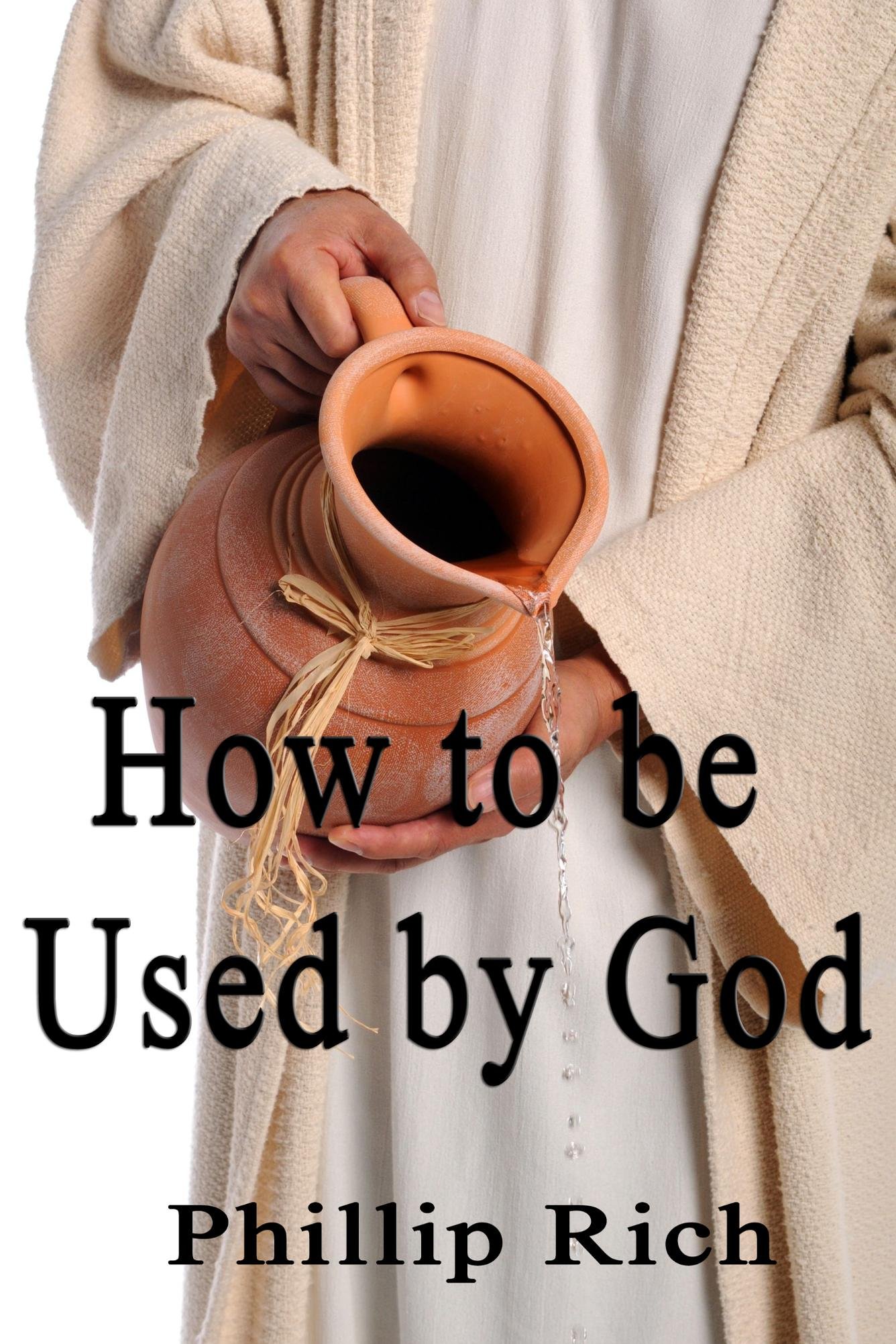 How to be Used by God