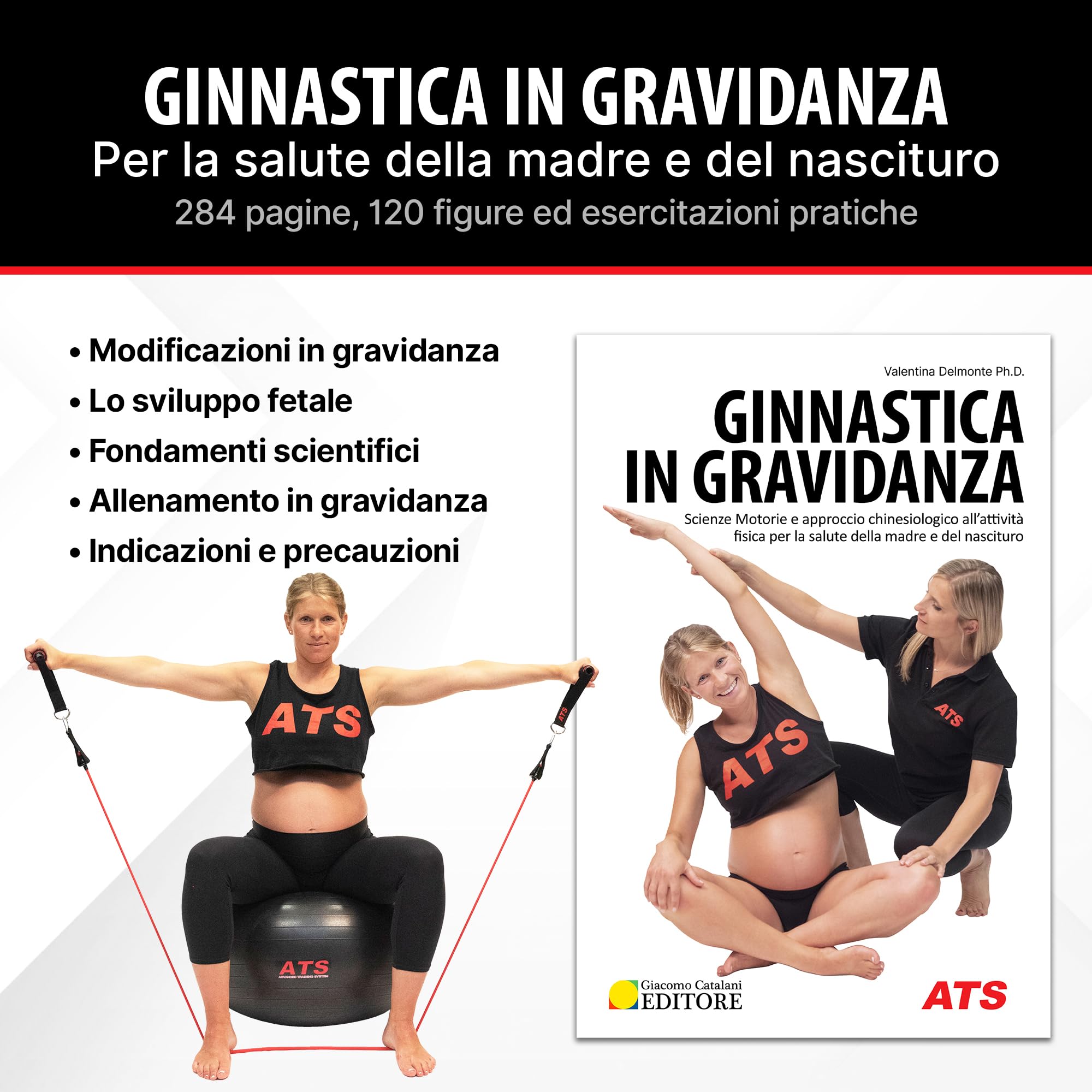 Ginnastica in gravidanza. Scienze motorie e approccio chinesiologico all'attività fisica per la salute della madre e del nascituro